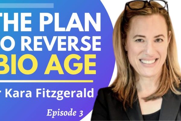 Younger You: The Program Design | Dr Kara Fitzgerald Interview Series Ep 3