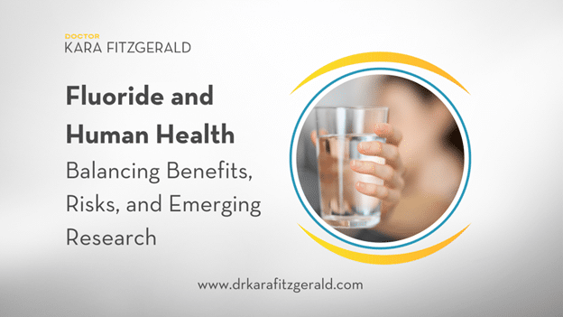 A functional medicine approach to fluoride and human health