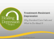 Treatment-Resistant Depression: Why Standard Care Fails and What to Do About It