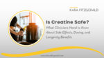 Is Creatine Safe?
